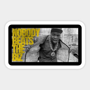 Nobody Beats the Biz (distressed) Sticker